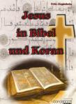 Jesus in Bibel und Koran 