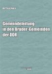 Gemeindeleitung in den Brüder-Gemeinden der DDR 