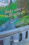 Sings miet - is Elstrlied 