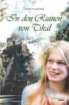 In den Ruinen von Tikal 