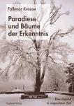Paradiese und Bäume der Erkenntnis 