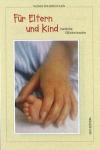 Grußbüchlein - Für Eltern und Kind - aus 93148/2 und 93100/1 und 93150/5 