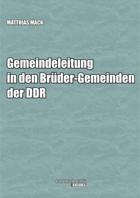 Gemeindeleitung in den Brüder-Gemeinden der DDR 